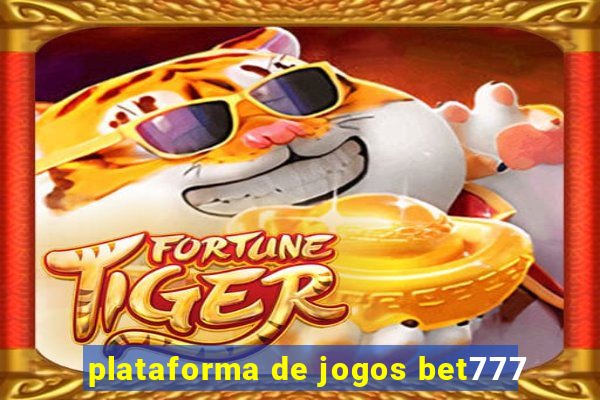 plataforma de jogos bet777